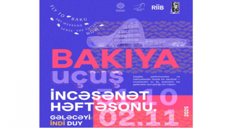 “Bakıya Uçuş. İncəsənət Həftəsonu: Gələcəyi İNDİ Duy” incəsənət festivalının rəsmi saytında qeydiyyat başladı!