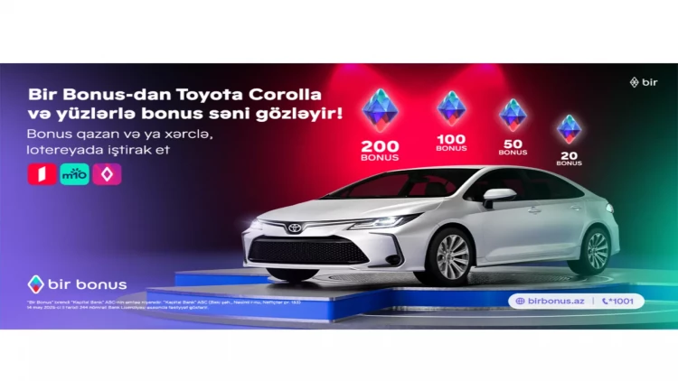 Bir Bonus Toyota Corolla və yüzlərlə bonus qazandırır
