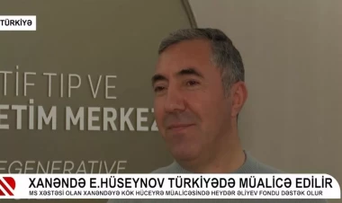 Heydər Əliyev Fondu Ehtiram Hüseynovun Türkiyədə müalicəsinə dəstək oldu - VİDEO