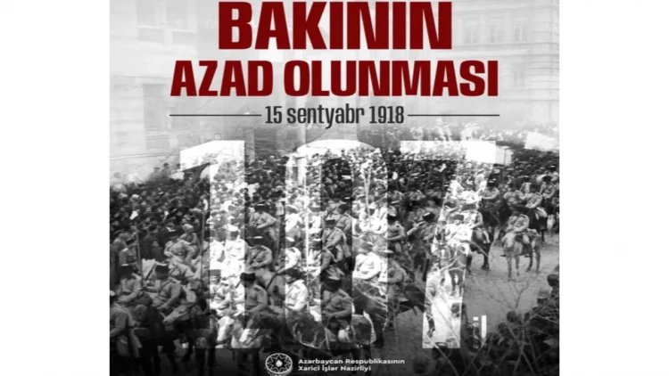 Bakının azad edilməsi ilə bağlı XİN-dən BƏYANAT