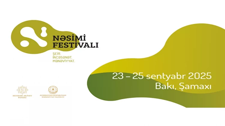 Bakı və Şamaxıda Nəsimi festivalına hazırlıqlar başlayıb