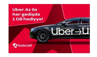 “Bakcell” və “Uber” tərəfdaşlığı genişlənir