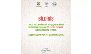 Vaqif Poeziya Günlərinin tarixi dəyişdirilib