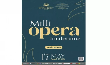 “Milli Opera İncilərimiz” adlı layihəyə start verilir