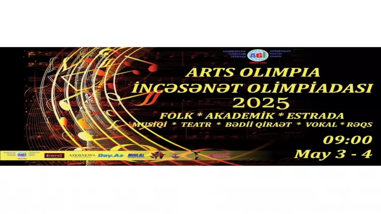 “ARTS OLİMPİA 2025” müsabiqəsinin qeydiyyatı açıq elan olunur!