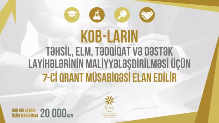KOB-ların təhsil, elm, tədqiqat və dəstək layihələrinin maliyyələşdirilməsi ilə bağlı 7-ci qrant müsabiqəsi elan edilir