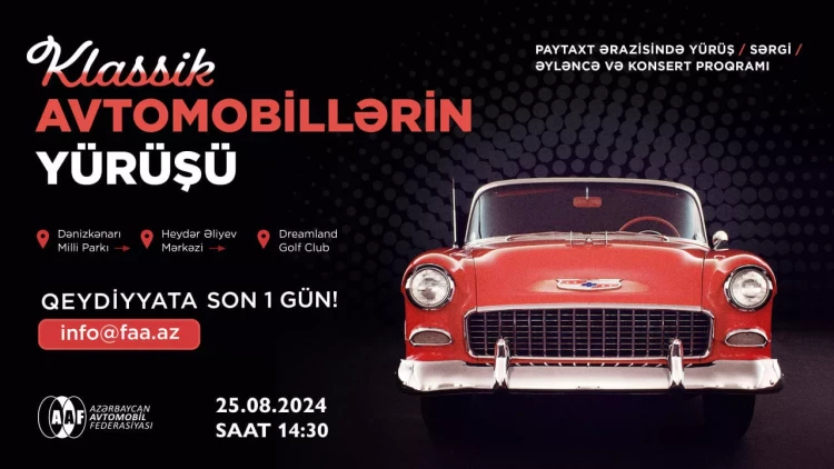 Klassik avtomobillərin yürüşünə qoşulmaq üçün son gün - FOTO