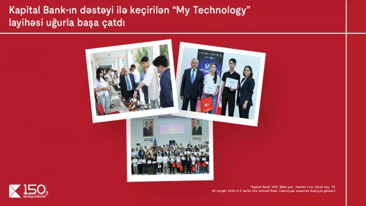 Kapital Bank-ın dəstəyi ilə keçirilən “My Technology” müsabiqəsi başa çatıb