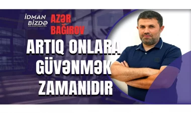 Azər Bağırov: “İnciklik zəiflikdir” - VİDEO - FOTO