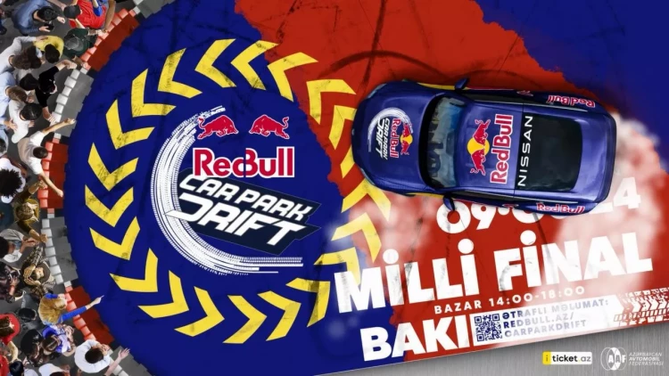 “Red Bull Car Park Drift”in Azərbaycan üzrə milli finalı keçiriləcək - VİDEO