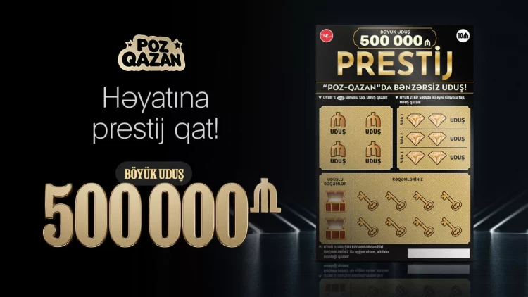 “Poz-Qazan” tarixində bənzərsiz uduşlu yeni “Prestij” lotereyası satışda