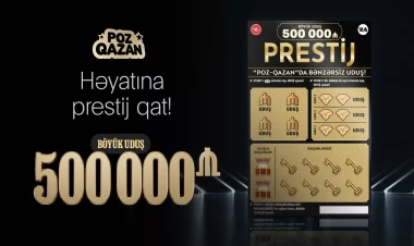 “Poz-Qazan” tarixində bənzərsiz uduşlu yeni “Prestij” lotereyası satışda