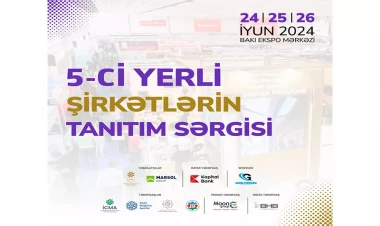 “5-ci yerli şirkətlərin tanıtım sərgisi” keçiriləcək