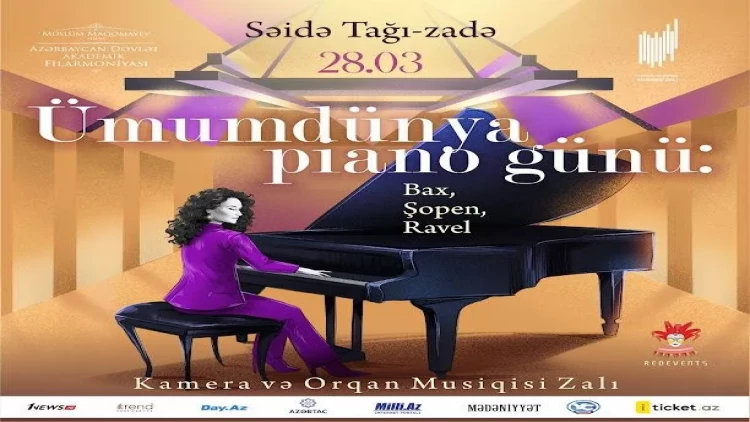 Ümumdünya Piano Günü Bakıda - Bax, Şopen, Ravel