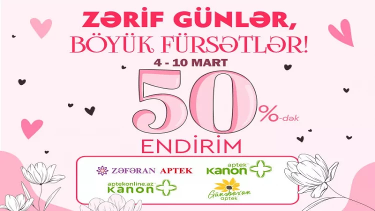 8 Mart-Beynəlxalq Qadınlar Günü Münasibətilə “Zərif Günlər, Böyük Fürsətlər” Kampaniyası!