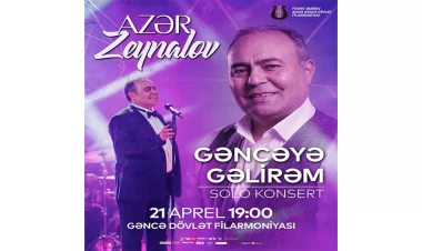 Gəncə Dövlət Filarmoniyasinda Xalq Artisti Azər Zeynalovun konserti keçiriləcək