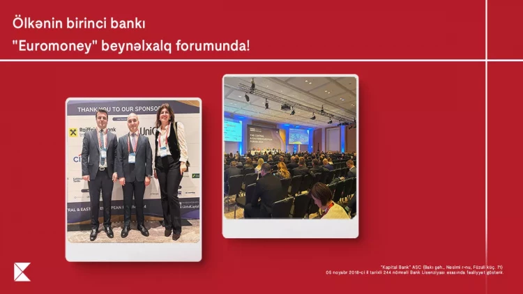 Kapital Bank “Euromoney” beynəlxalq forumunda iştirak etdi