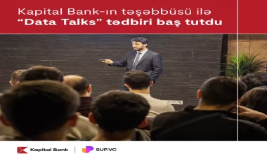 Kapital Bank-ın növbəti  “Data Talks” tədbiri yekunlaşdı