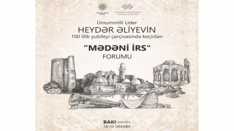 Azərbaycanda ilk dəfə “Mədəni irs” forumu işə başlayıb