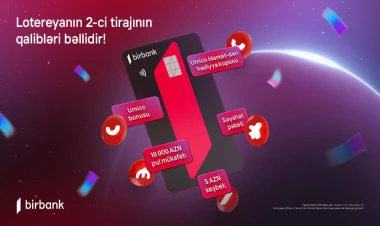 Birbank-ın “10 001 hədiyyə” lotereyasının 2-ci tirajı yekunlaşdı