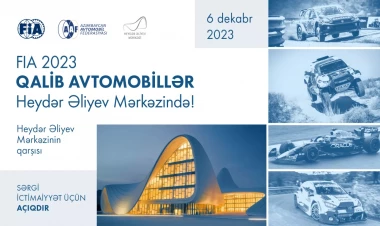 FIA 2023-ün qalib avtomobilləri Heydər Əliyev Mərkəzində sərgilənəcək