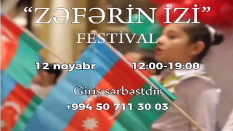 “Zəfərin İZi” Bayram festivalı keçiriləcək