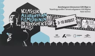 Azərbaycan Kinosu Günü münasibətilə “CinemaPlus”da “Klassik Azərbaycan filmlərinin retrospektiv baxışı” keçiriləcək