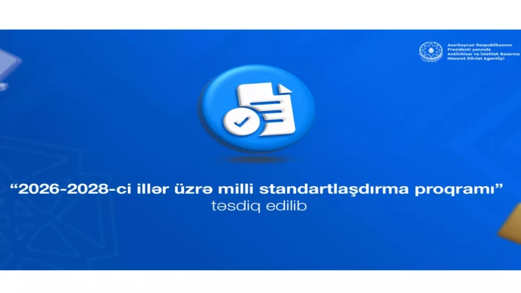 Azərbaycanda 3 minə yaxın yeni dövlət standartı qəbul ediləcək
