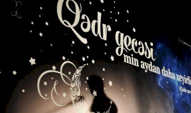 Bu gün üçüncü Qədr gecəsidir